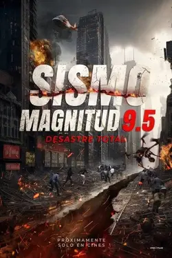 SISMO MAGNITUD 9.5 (DOB) | Movietime